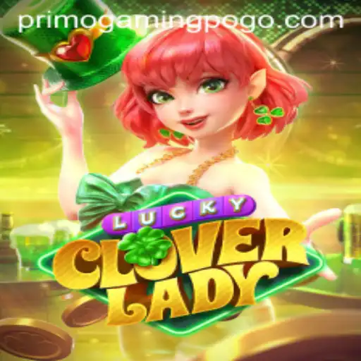 Exploring the Thrills of LuckyCloverLady by PrimoGaming